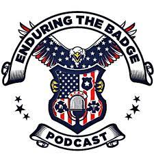 Enduring the Badge Podcast
